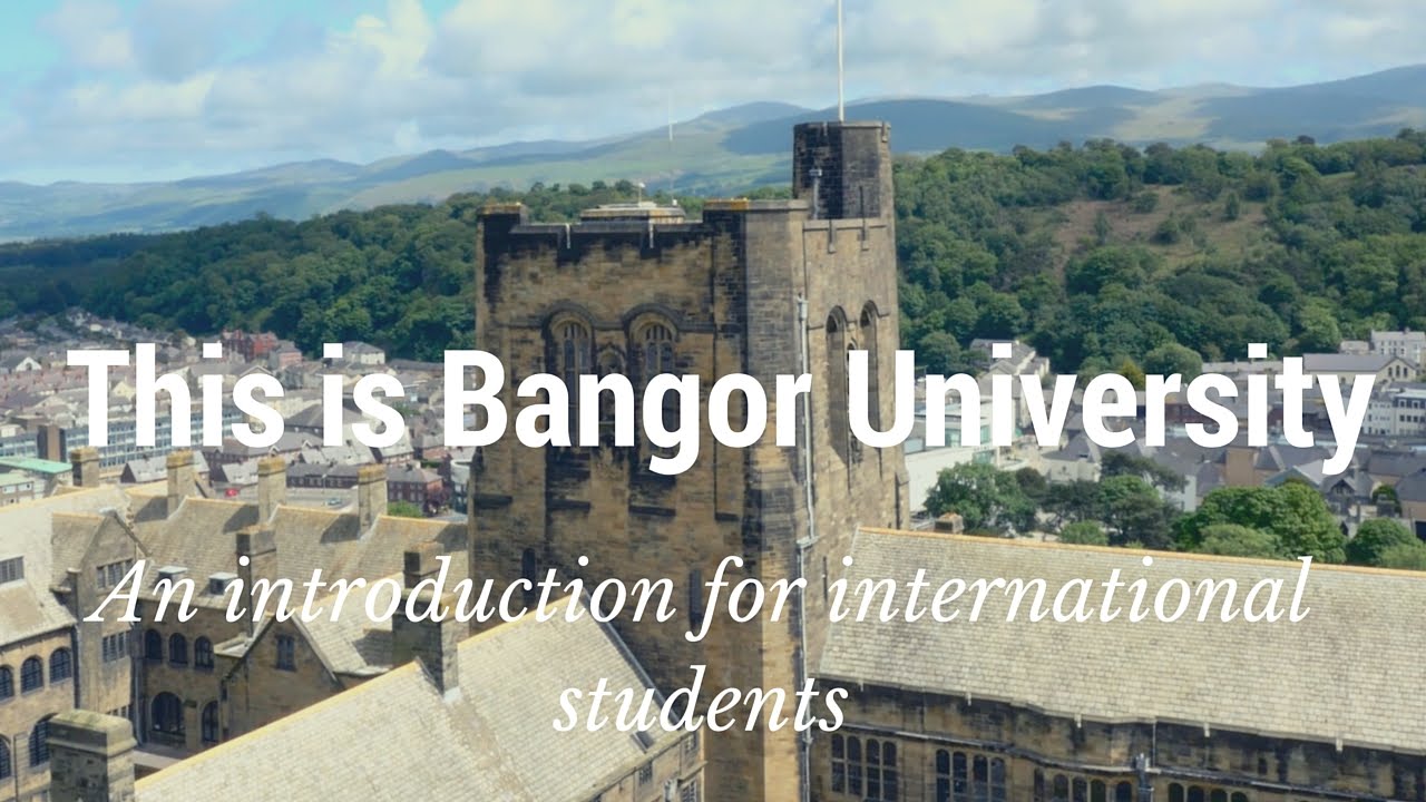 International Students – an introduction to Bangor